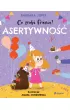 Asertywno��. Co zrobi Frania? Tom 4