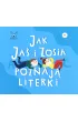 Jak Ja� i Zosia poznaj� literki