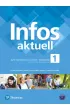 Infos Aktuell 1. J�zyk niemiecki. Podr�cznik + kod. Liceum, technikum (Interaktywny podr�cznik)