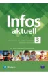 Infos aktuell 3. J�zyk Niemiecki. Podr�cznik + kod (Interaktywny podr�cznik). Liceum i Technikum
