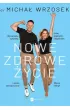 Nowe zdrowe �ycie