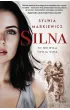 Silna. To nie by�a twoja wina
