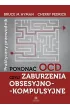 Pokona� OCD czyli zaburzenia obsesyjno kompulsyjne