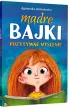 Pakiet Bajki: Najciekawsze bajki przedszkolaka, Bajki na dobranoc, M�dre bajki. Pozytywne my�lenie, Przyja��. M�dre bajki, M�dre bajki