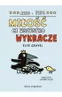 Mi�o�� ci wszystko wykracze. Arlo i Pips. Tom 3