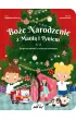 Pakiet: Rodzina P�telk�w czeka na �wi�ta, Bo�e Narodzenie z Mani� i Tyniem