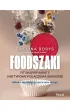 Foodszaki. Fit eksperymenty i nietypowe po��czenia smakowe