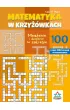 Matematyka w krzy��wkach. Mno�enie i dzielenie w zakresie do 100