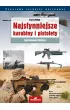 Najs�ynniejsze karabiny i pistolety. Ilustrowana historia