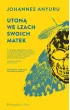Uton� we �zach swoich matek