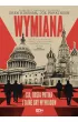 Wymiana. CIA, Rosja Putina i tajne gry wywiadów – Drew  Hinshaw|Joe  Parkinson – okładka ebook