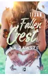 Na zawsze. Fallen Crest. Tom 7