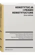 Konstytucja i prawo konstytucyjne. Zarys wyk�adu