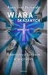 Wiara skazanych – Katarzyna Borowska – okładka ebook