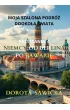 Moja szalona podróż dookoła świata: Niemcy od Berlina po Bawarię – Dorota Sawicka – okładka ebook