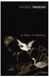 In Praise of Shadows wer. angielska