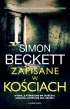 Zapisane w ko�ciach. Cykl David Hunter. Tom 2