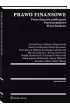 Prawo finansowe. Prawo finans�w publicznych. Prawo podatkowe. Prawo bankowe