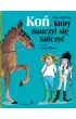 Ko�, kt�ry nauczy� si� ta�czy�