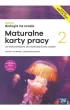 NOWA Biologia na czasie 2. Maturalne Karty Pracy. Liceum i technikum. Zakres rozszerzony