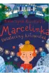 Marcelinka i �wi�teczny ko�owrotek
