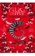 Silver. Trzecia ksi�ga sn�w. Trylogia sn�w. Tom 3