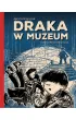 Draka w Muzeum