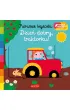 Dzie� dobry, traktorku! Akademia M�drego Dziecka. Pierwsze bajeczki