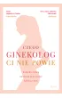 Czego ginekolog ci nie powie