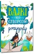 Bajki dla ch�opc�w. Przygody