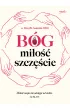 B�g, mi�o��, szcz�cie