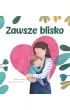 Zawsze blisko