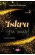 Iskra. Gra �wiate�. Tom 2