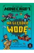 Minecraft. Na g��bok� wod�. Kroniki Woodsword. Tom 3