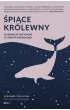 �pi�ce kr�lewny. Tajemnicze przypadki ze �wiata neurologii