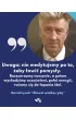 Z�owi� wielk� ryb�. O �wiadomo�ci, kreatywno�ci i medytacji