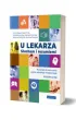 U lekarza. S�ucham i rozumiem! Materia�y do nauczania j�zyka polskiego medycznego. Poziom A2-B2