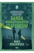 Banda niematerialnych szale�c�w. Danny Moon. Tom 1