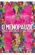 Pakiet: O menopauzie, Uspok�j swoje hormony, Czego ginekolog ci nie powie, O tarczycy