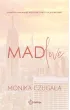 Mad love