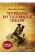 Wyprawa po tajemnice Inków – Claudia Gudelius – okładka ebook