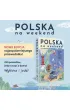 Polska na weekend. 250 niebanalnych mikrowypraw