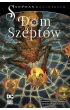 DC Black Label Ananse. Dom Szept�w. Sandman Uniwersum. Tom 2