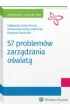 57 problem�w zarz�dzania o�wiat�