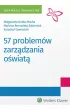 57 problem�w zarz�dzania o�wiat�