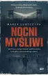 Nocni my�liwi. Jak Polacy zorganizowali najs�ynniejsz� ucieczk� z nazistowskiego obozu