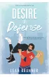 Desire or Defense. Tom 1