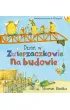 Dzie� w Zwierzaczkowie: Na budowie