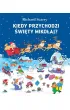 Kiedy przychodzi �wi�ty Miko�aj?