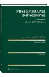 Post�powanie dowodowe. Komentarz